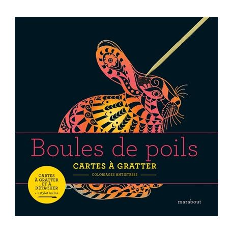 Boules de poils : cartes à gratter : coloriages antistress