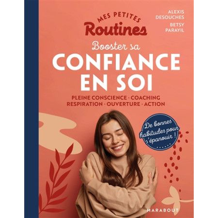 Mes petites routines booster sa confiance en soi - 9782501162104