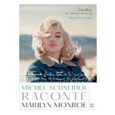 Marilyn, les amours de sa vie