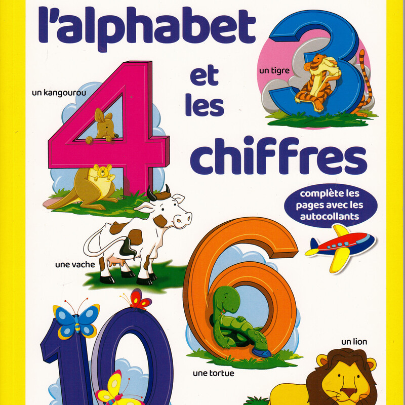 Apprends, colle et amuse-toi  L'alphabet et les chiffres