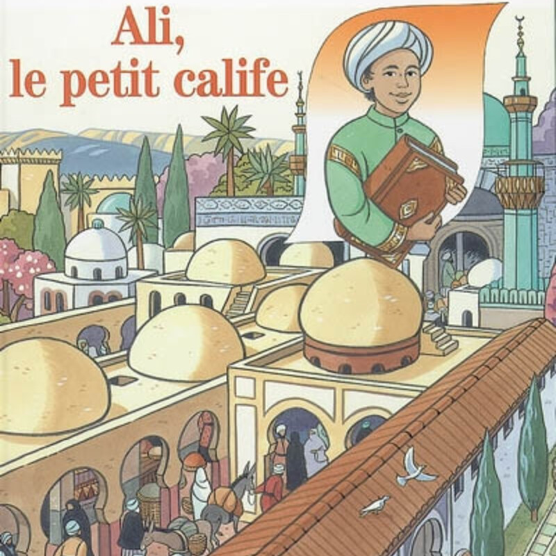 Ali, le petit calife