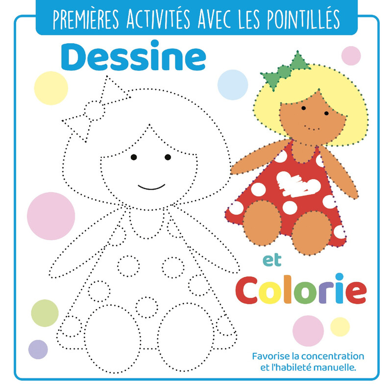 Premières activités avec les pointillés - Dessine et colorie