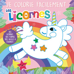 Je colorie facilement les licornes - 9782754229494
