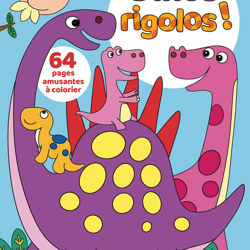 Super Coloriage - DINOS RIGOLOS