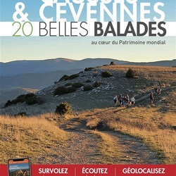 Causses & Cévennes - 20 belles balades au coeur du patrimoine mondial