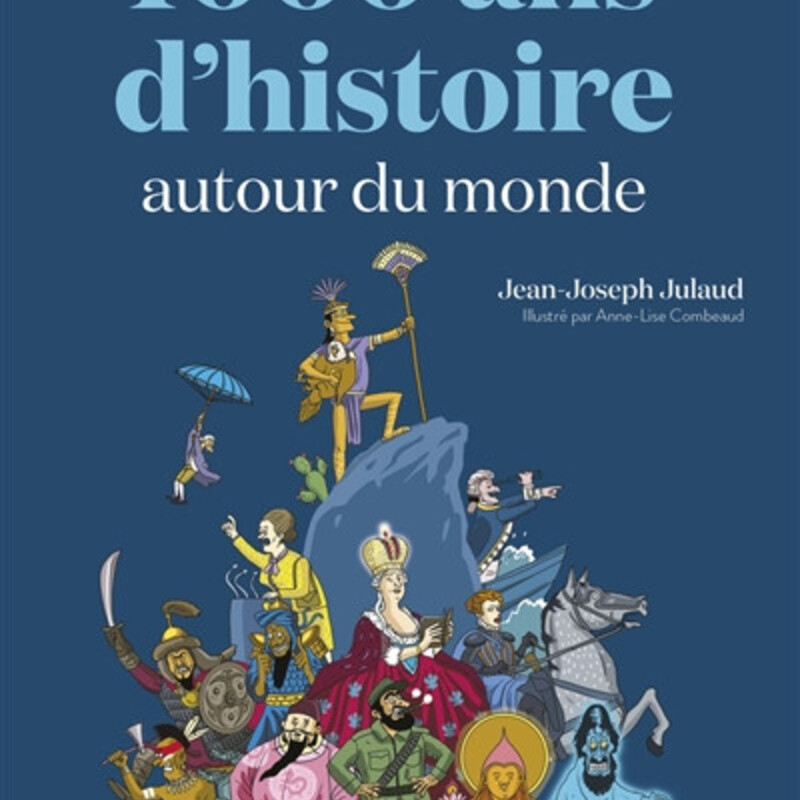 1.000 ans d'histoire autour du monde