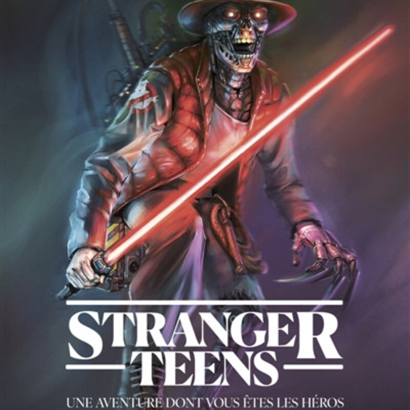 Stranger teens - une aventure dont vous êtes les héros