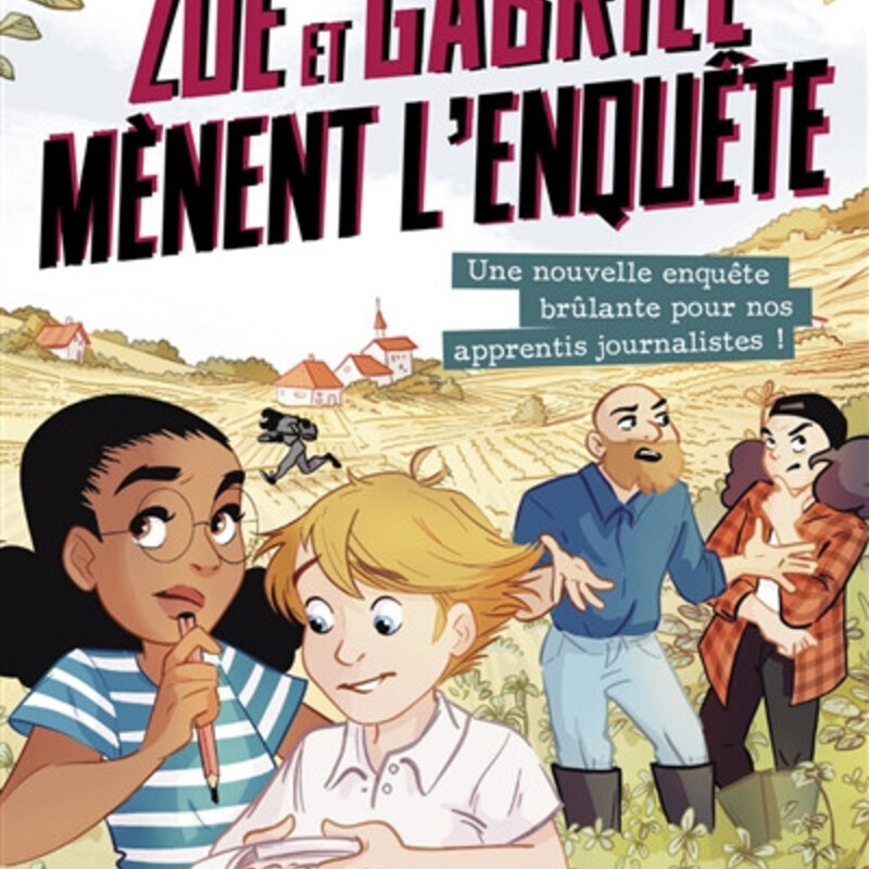 Le Monde - Zoé et Gabriel mènent l'enquête. Vol. 2. Une nouvelle enquête brûlante pour nos apprentis journalistes !