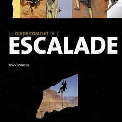 Le guide complet de l'escalade