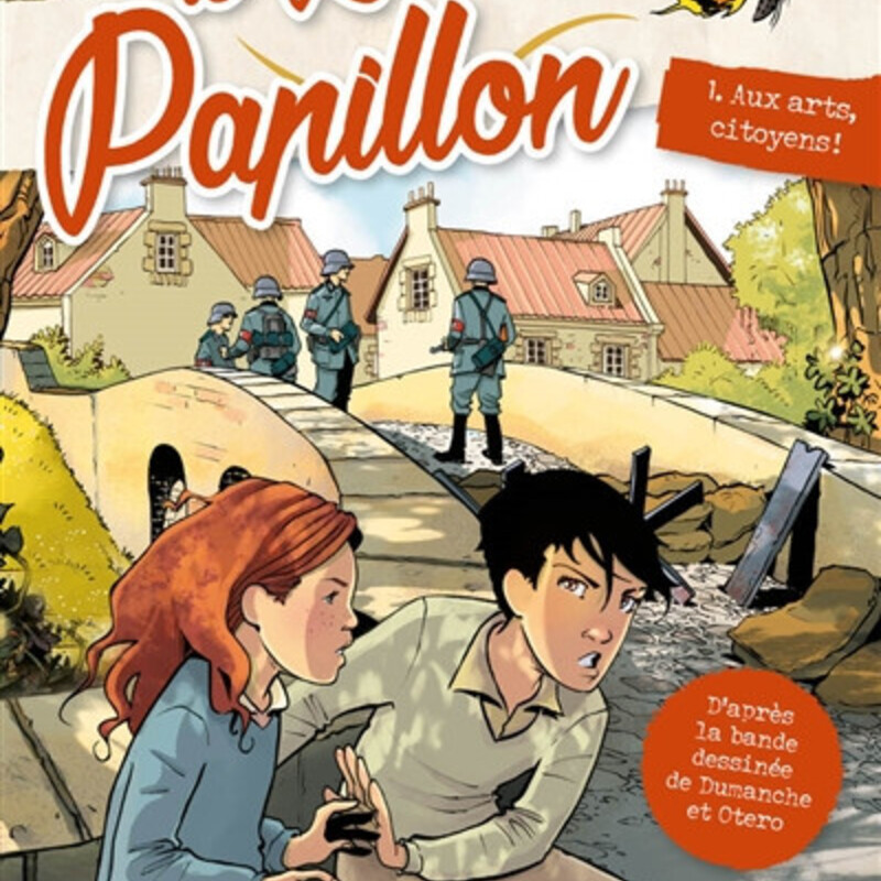 Le réseau Papillon. Vol. 1. Aux arts, citoyens !