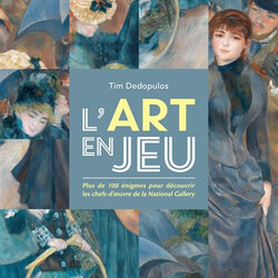 L'art en jeu - plus de 100 énigmes pour découvrir les chefs-d'oeuvre de la National Gallery - 9791029510014