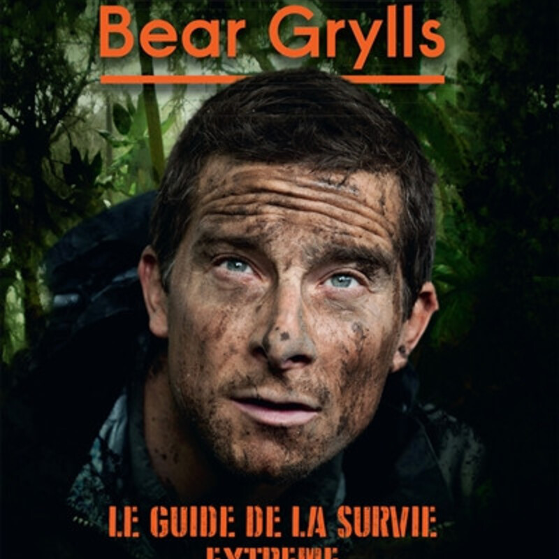 Le guide de la survie extrême