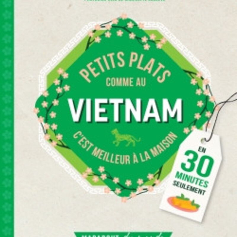 Petits plats comme au Vietnam - c'est meilleur à la maison - en 30 minutes seulement