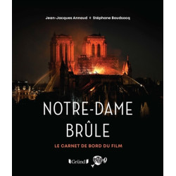Notre-Dame brûle : le carnet de bord du film - 9782324030390