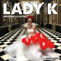 Lady K : déesse de la lettre