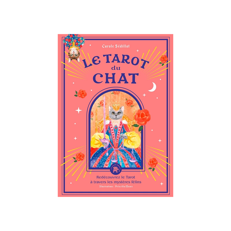 Le tarot du chat : redécouvrez le tarot à travers les mystères félins