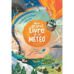Mon grand livre de la météo - 9782383222569