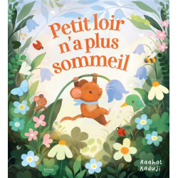 Petit loir n'a plus sommeil - 9782383222262