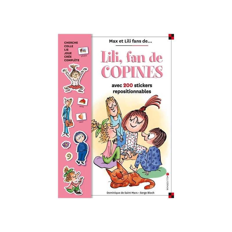 Lili, fan de copines : avec 200 stickers repositionnables