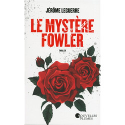 Le mystère Fowler