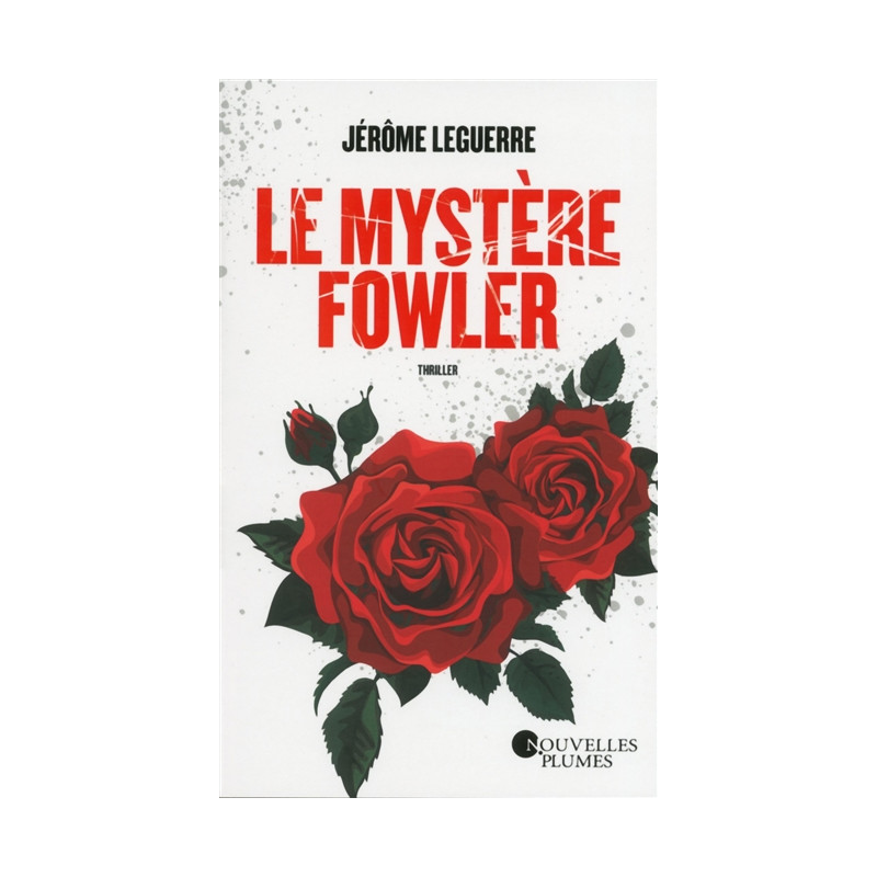 Le mystère Fowler