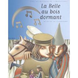 La belle au bois dormant : un ballet de Tchaïkovski (+CD audio)