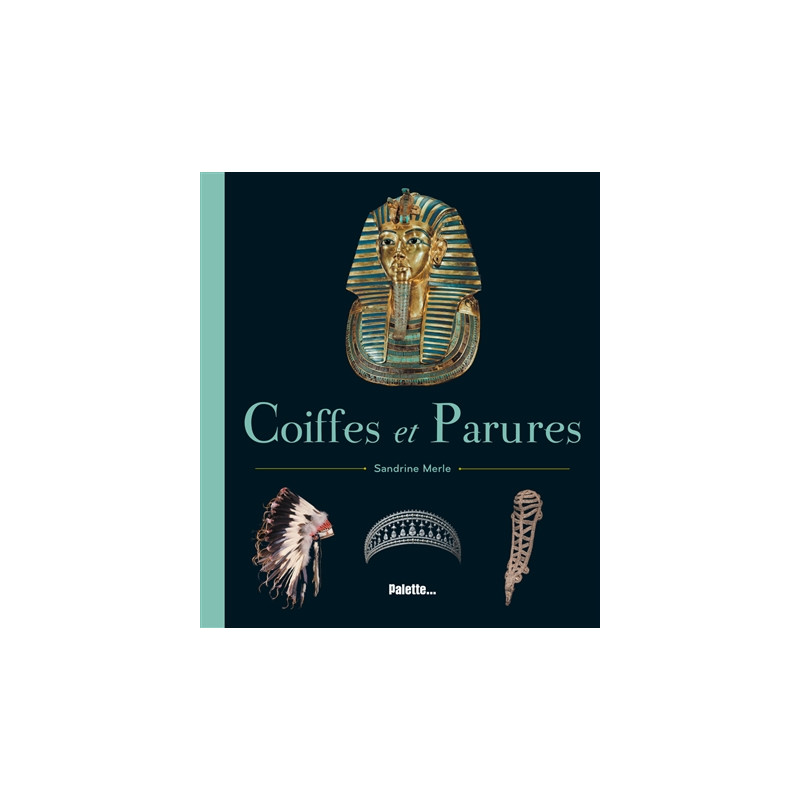 Coiffes et parures