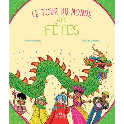 Le tour du monde des fêtes