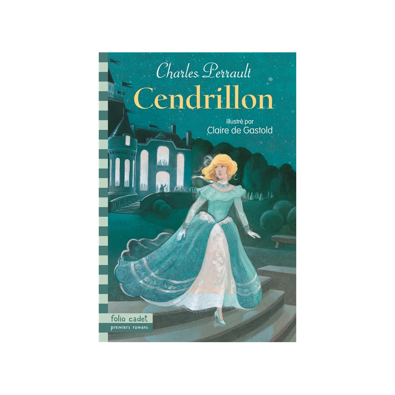 Cendrillon ou La petite pantoufle de verre