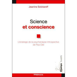Science et conscience : l'éclairage de la psychanalyse introspective de Paul Diel - 9782868989765