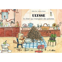 Ulysse, le chien qui mangeait des patates