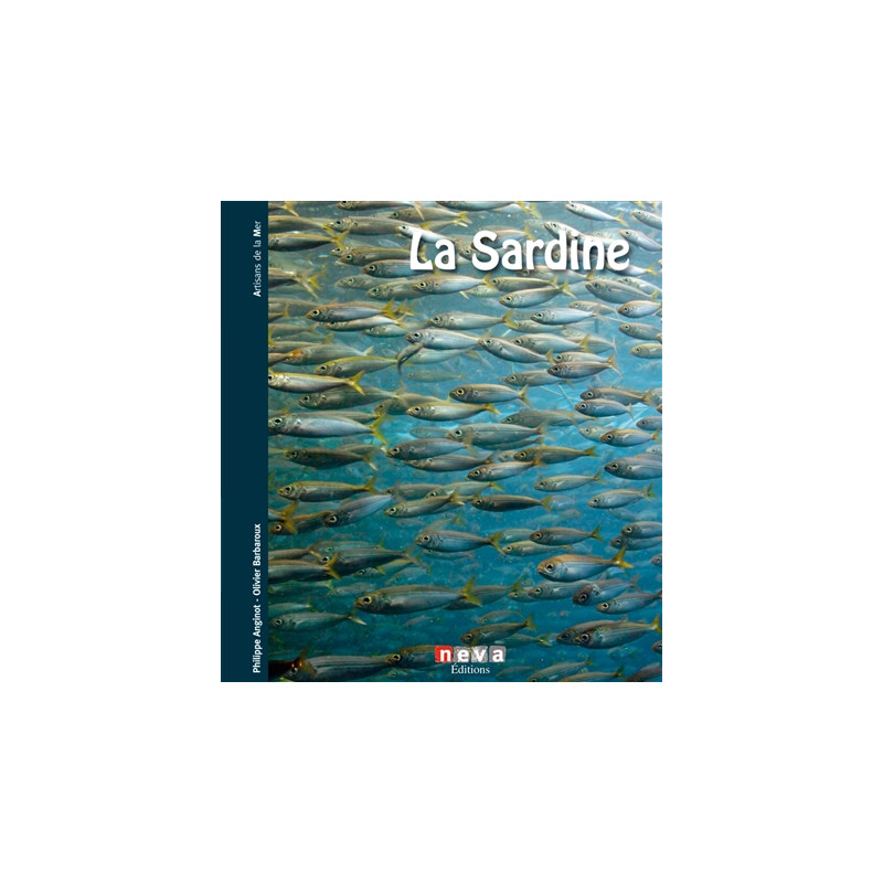 La sardine : de la mer à la boîte