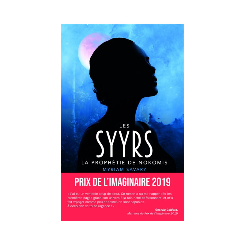 Les Syyrs. La prophétie de Nokomis