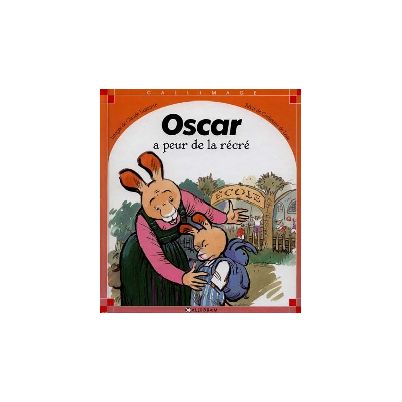 Oscar a peur de la récré