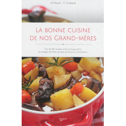 La bonne cuisine de nos grands-mères