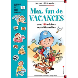 Max, fan de vacances : avec 130 stickers repositionnables