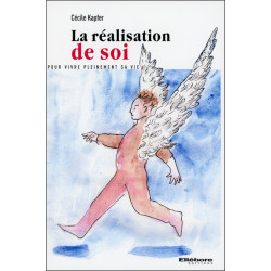 La réalisation de soi : pour vivre pleinement sa vie - 9782868989925