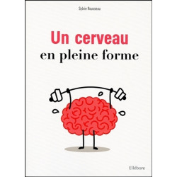 Un cerveau en pleine forme