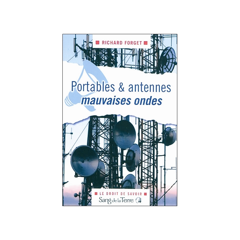 Portables & antennes : mauvaises ondes