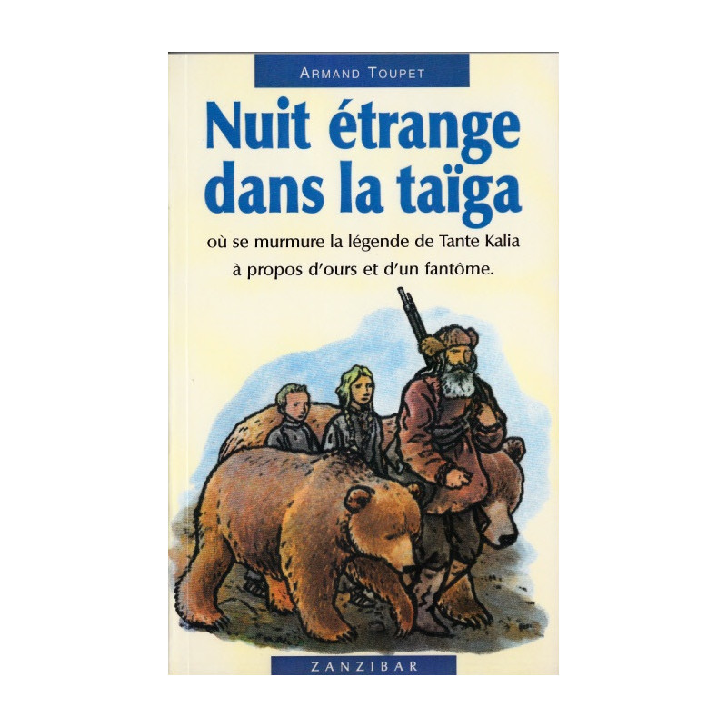 Nuit étrange dans la taïga