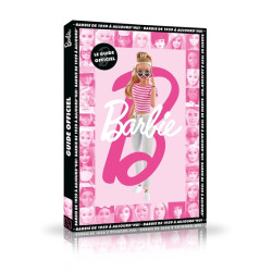 Barbie : le guide officiel : Barbie de 1959 à aujourd'hui