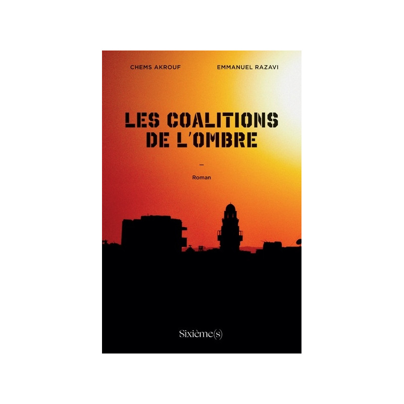 Les coalitions de l'ombre