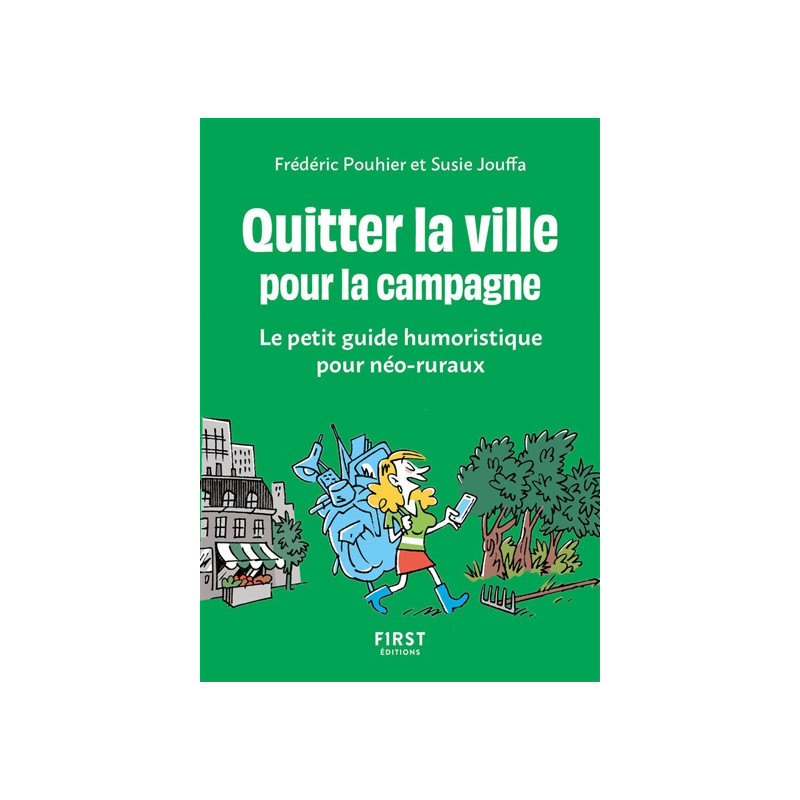 Quitter la ville pour la campagne : le petit guide humoristique pour néo-ruraux