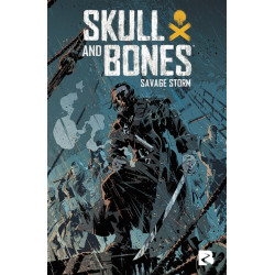 Skull & bones : savage storm