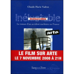 Inéluctable : le roman d'un accident nucléaire en France