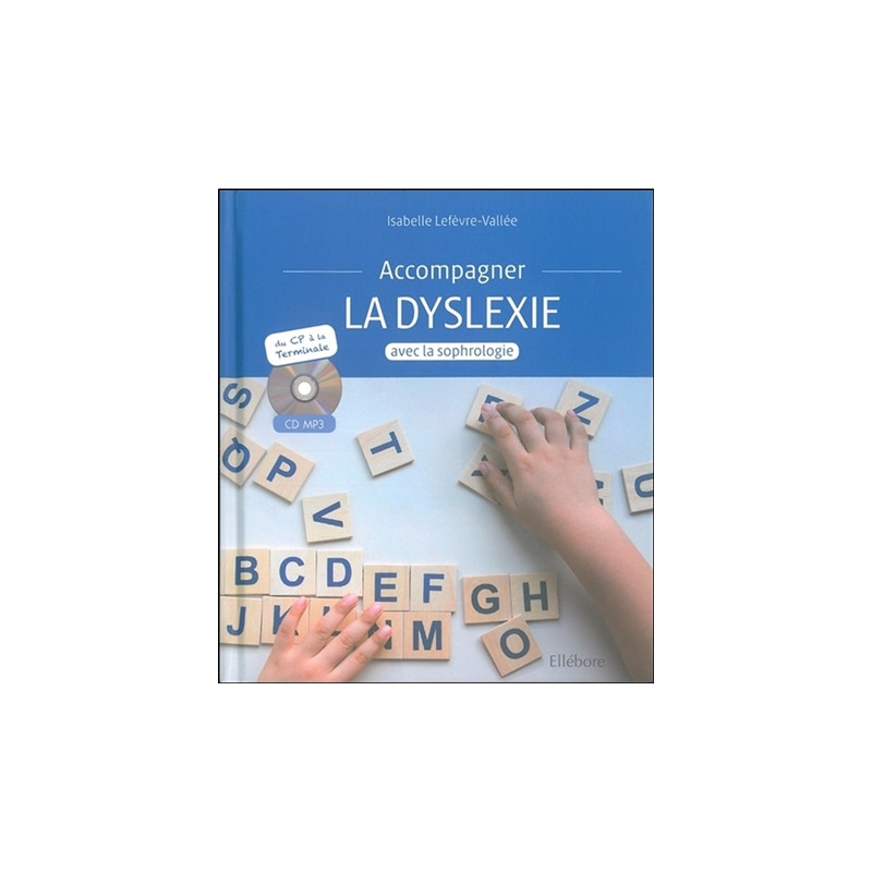 Accompagner la dyslexie avec la sophrologie