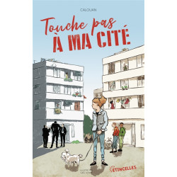 Touche pas à ma cité - 9782354886967