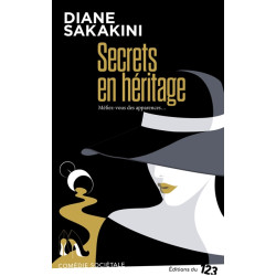 Secrets en héritage : méfiez-vous des apparences... : comédie sociétale