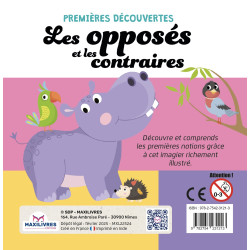 Premières Découvertes : Les opposés et les contraires - 9782754231213