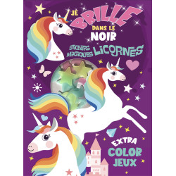 Je brille dans le noir - Color + Stickers magiques Licorne - 9782754230599